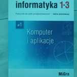 Informatyka 1 - 3. Podręcznik część 1