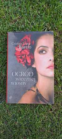 Książka "Ogród wiecznej wiosny" Cristina López Barrio.
Autor: Cristina