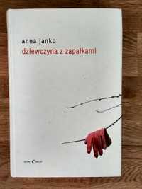 "Dziewczyna z zapałkami" Anna Janko