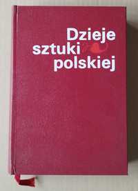 Stare książki PRL. DZIEJE SZTUKI POLSKIEJ - Janusz Kębłowski