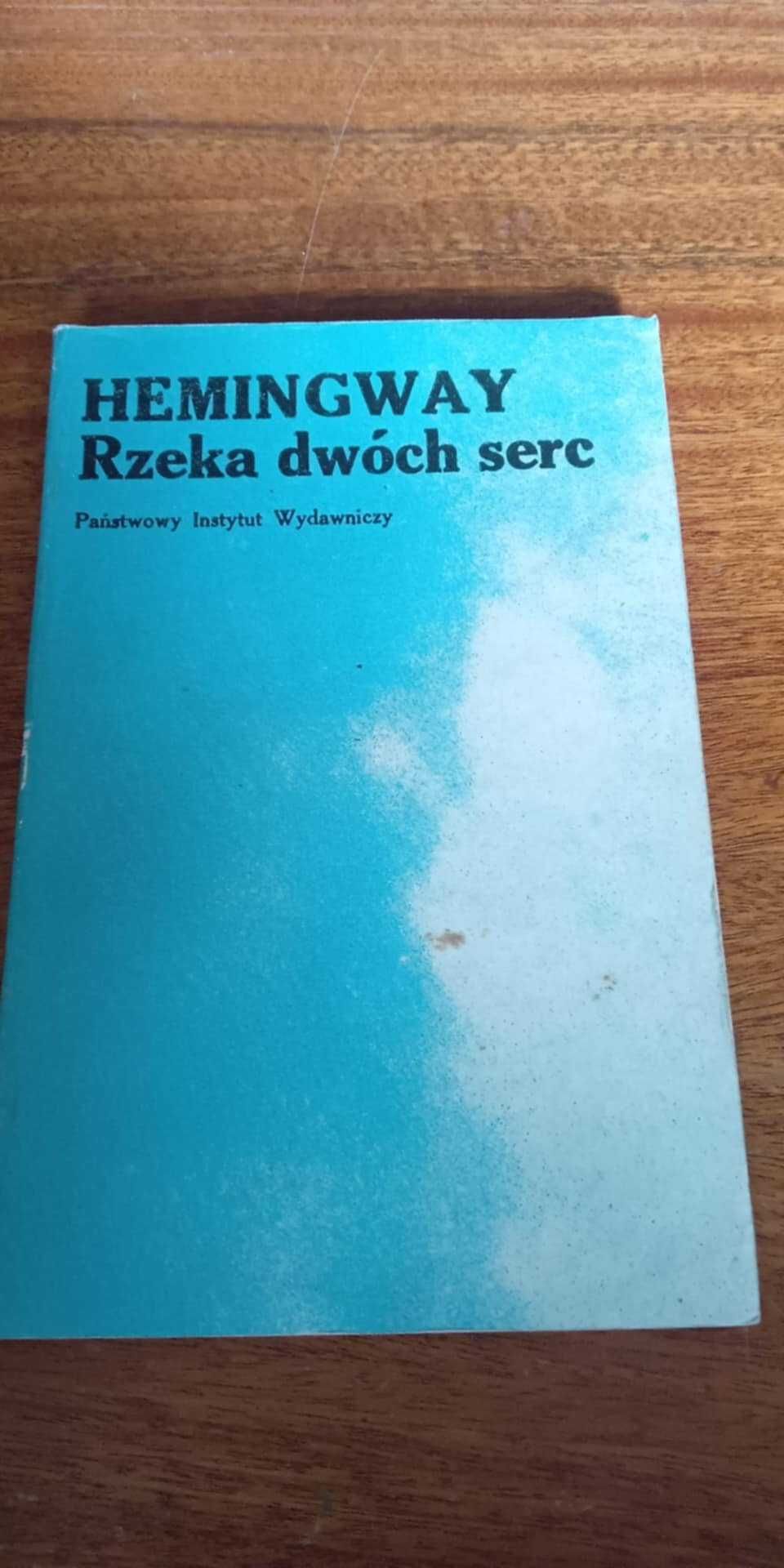 Ernest Hemingway Rzeka dwóch serc i inne opowiadania