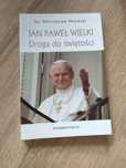 Droga do świętości Jan Paweł Wielki Maliński