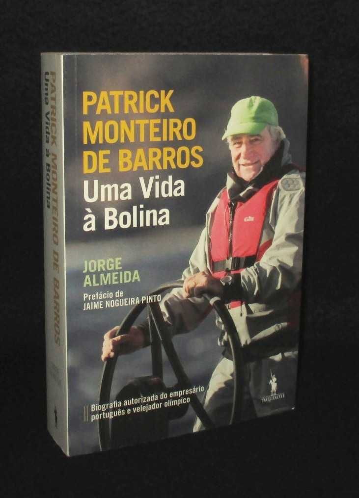 Livro Patrick Monteiro de Barros Uma Vida à Bolina Jorge Almeida