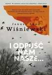 I Odpuść Nam Nasze... (Z Autografem)  Janusz L. Wiśniewski