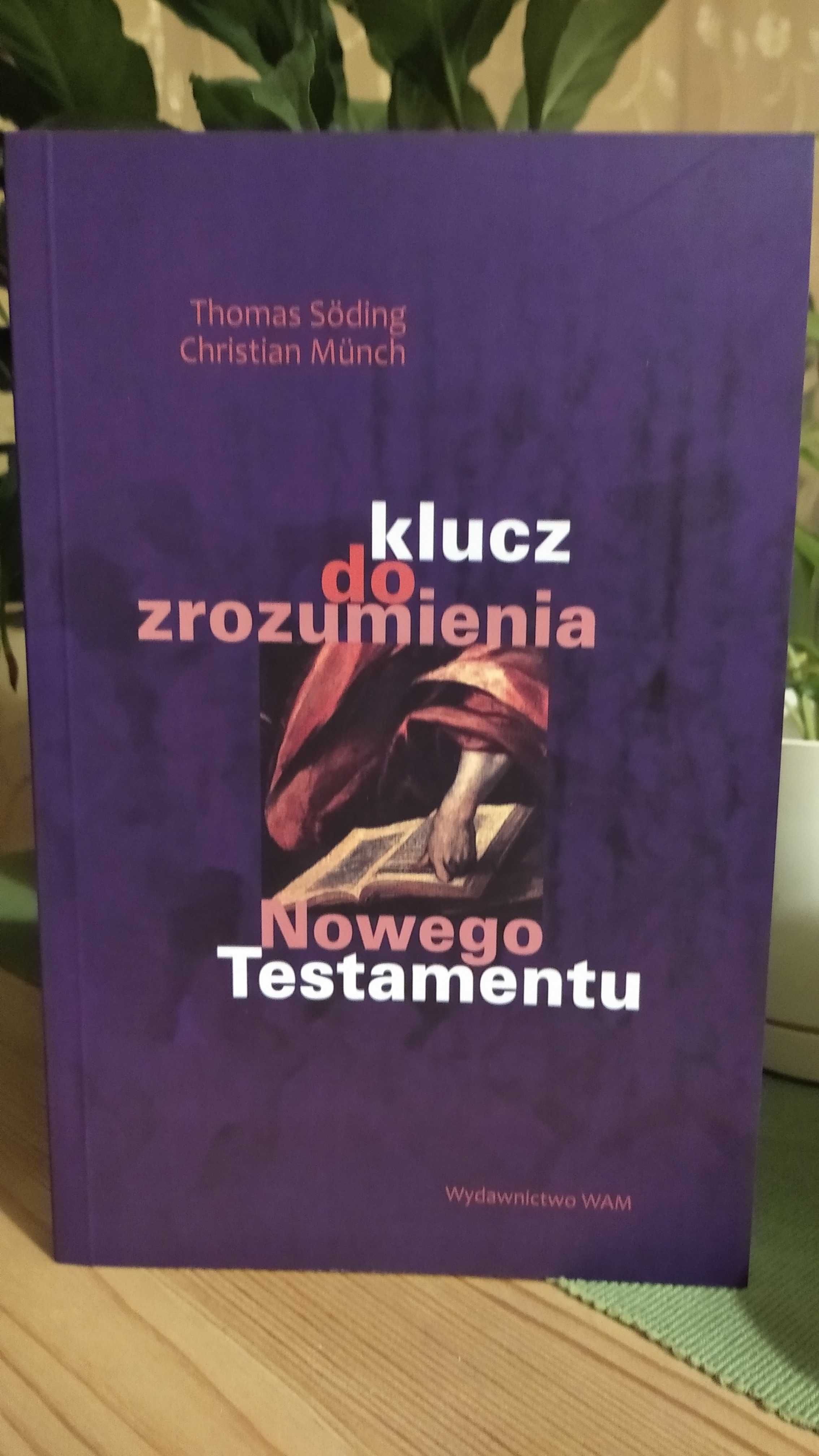 Klucz do zrozumienia Nowego Testamentu T. Soding Ch. Munch