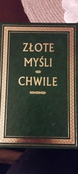 Złote myśli, chwile