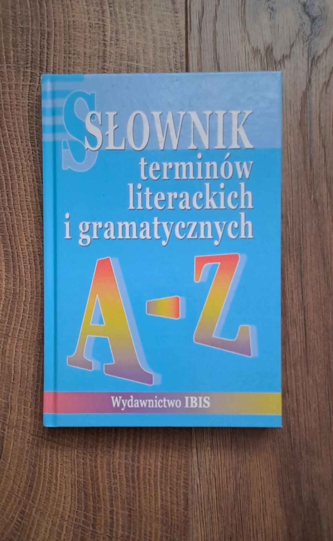 Słownik terminów literackich I gramatycznych