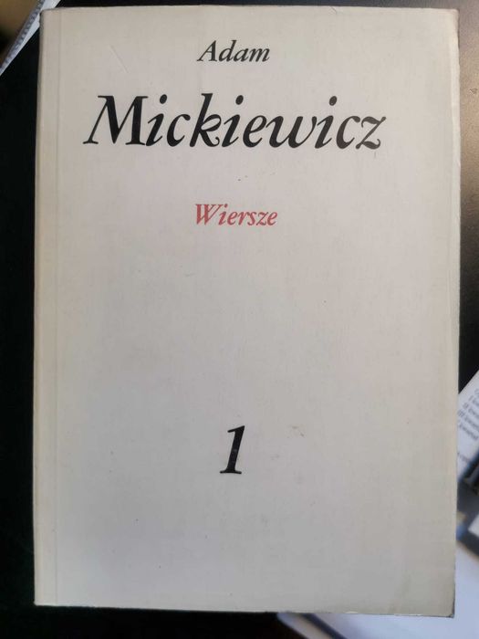 Adam Mickiewicz Wiersze tom 1.