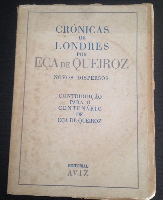 Livro raro de Eça de Queiroz Crónicas de Londres 1944