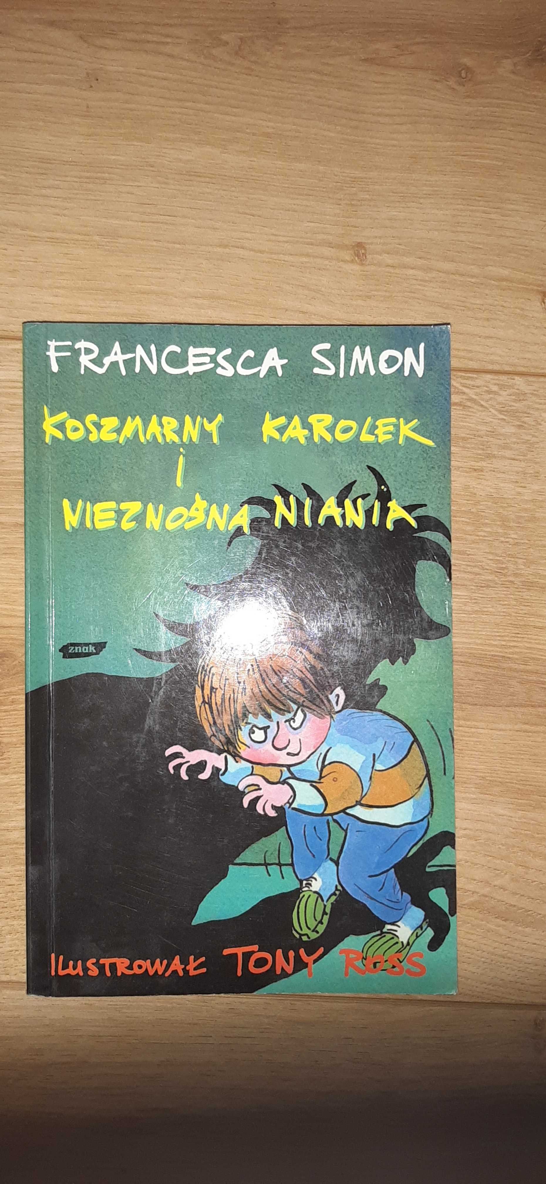 Książka Koszmarny Karolek i Nieznośna Niania - Francesca Simon