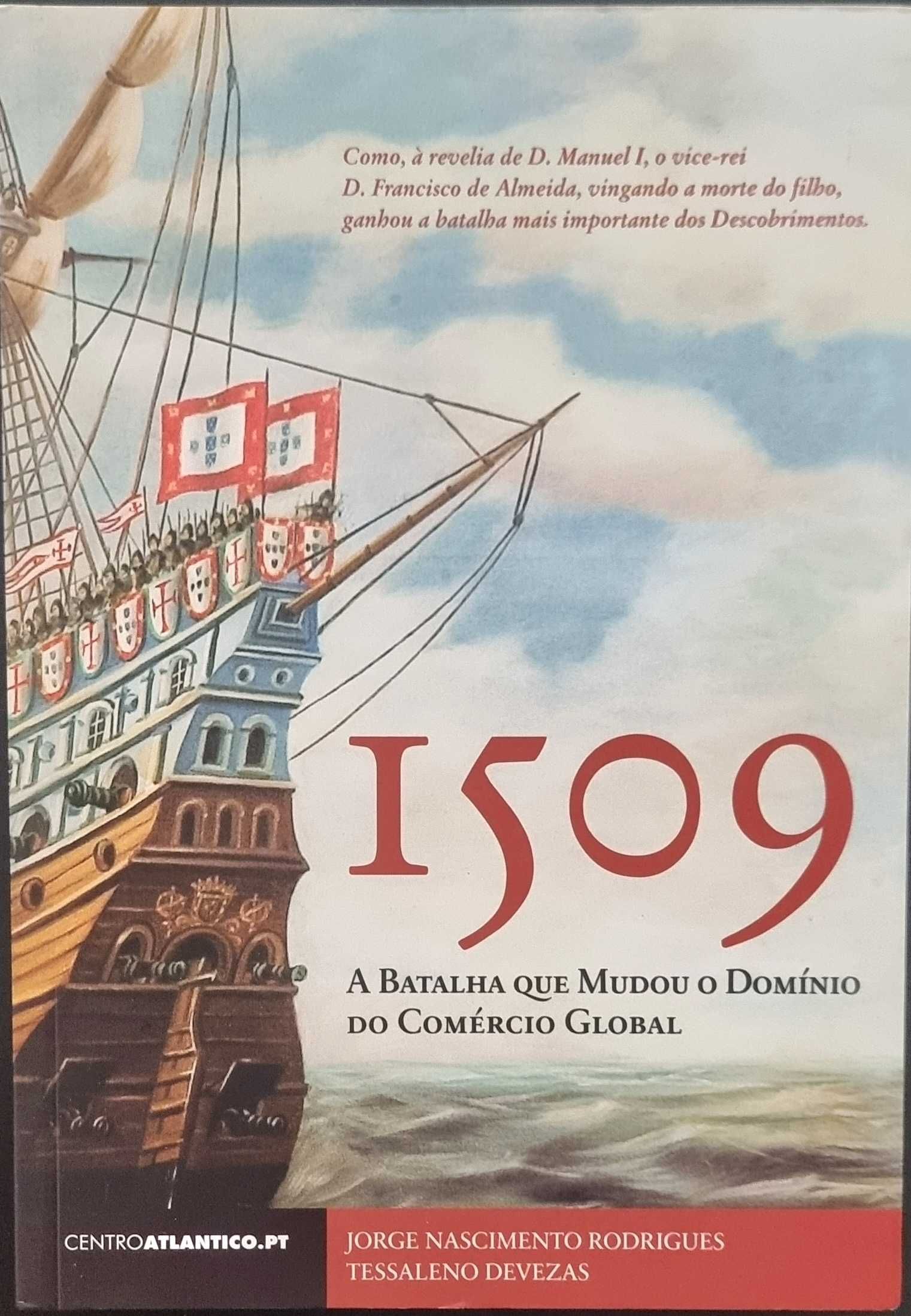 1509 - A Batalha que Mudou o Domínio do Comércio Global