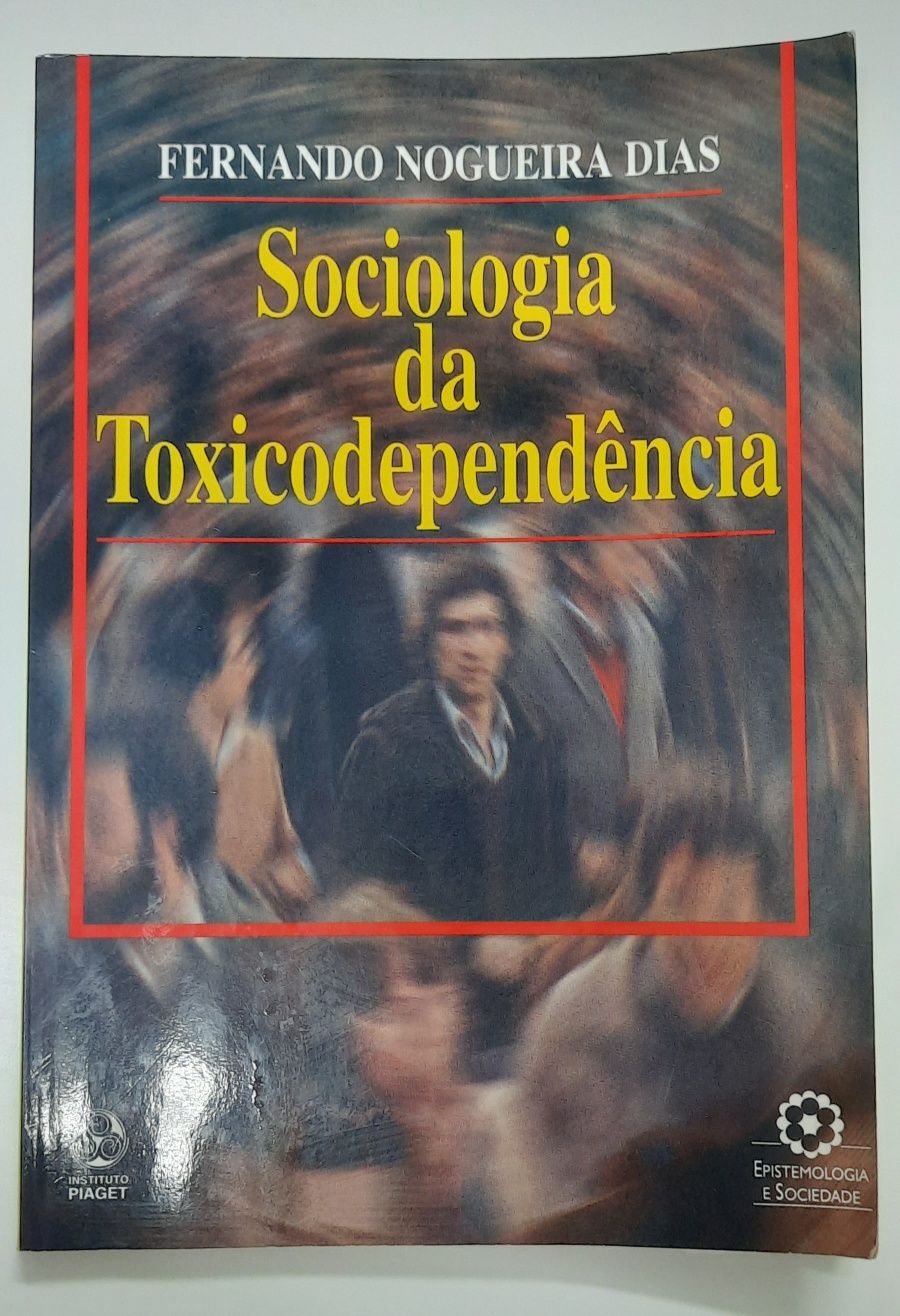 Livro "Sociologia da Toxicodependência" de Fernando Nogueira Dias