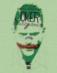 Joker. Zabójczy uśmiech - Jeff Lemire, Andrea Sorrentino, Jacek Żuław