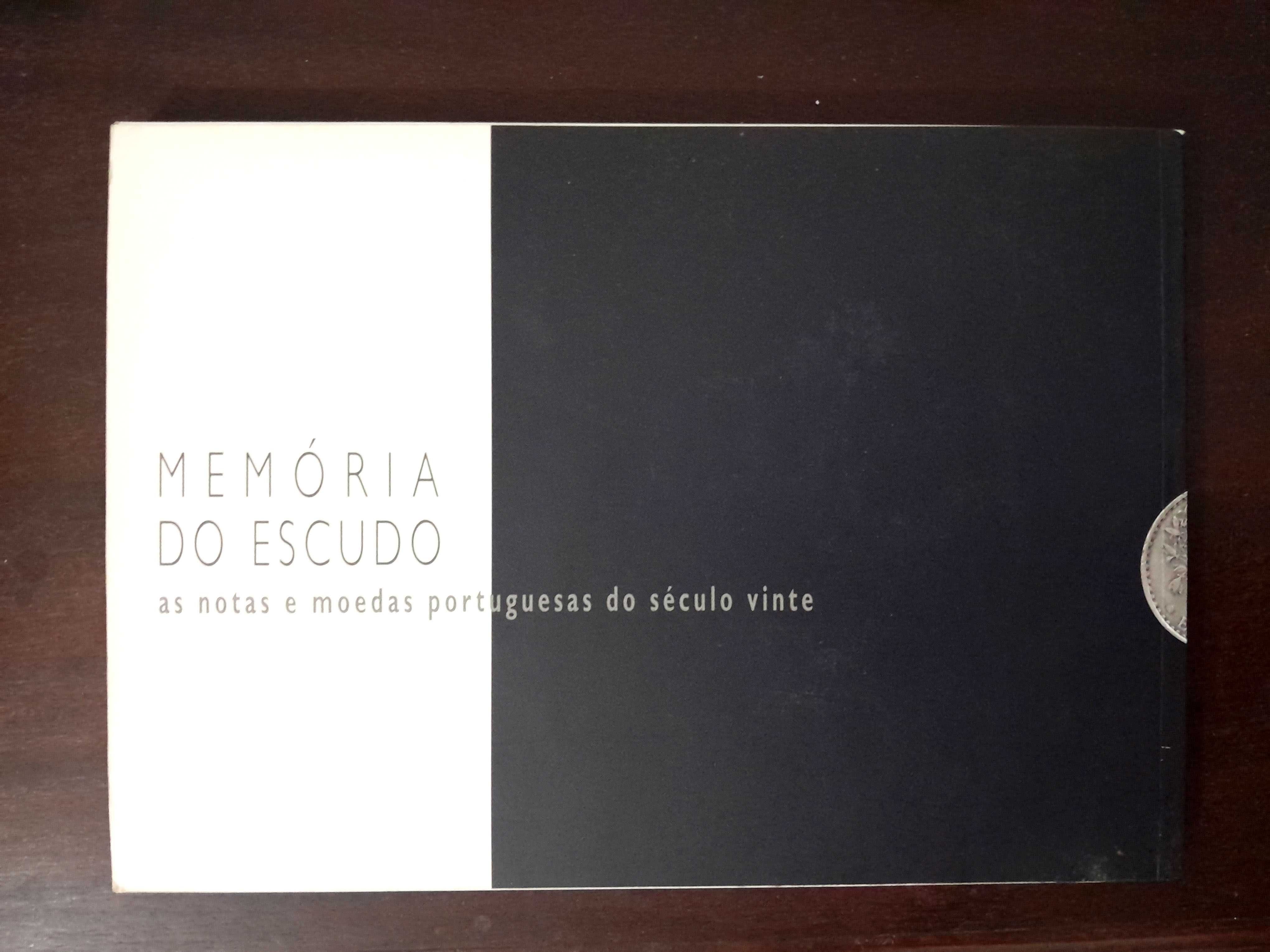 Livro Memória do Escudo As notas e moedas portuguesas do século vinte