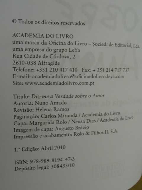 Diz-me a Verdade Sobre o Amor de Nuno Amado - 1ª Edição