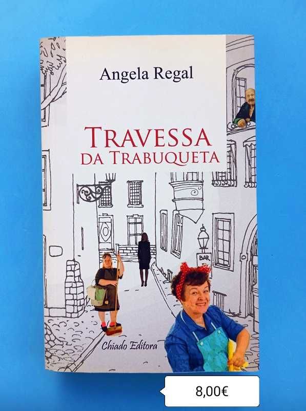 Travessa da trabuqueta - Angela Regal - Portes Incluídos