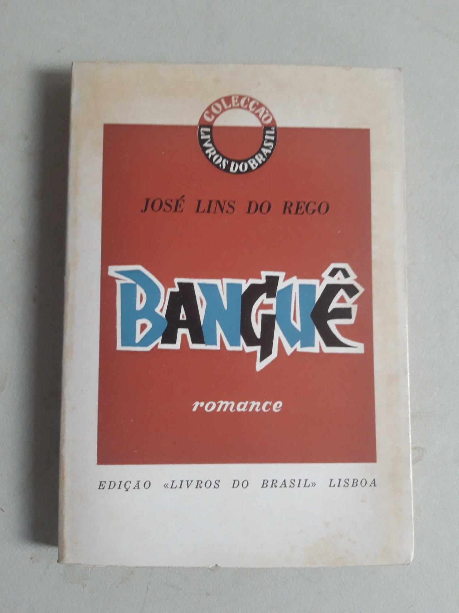 Livro PA-7 - José Lins do Rego - Banguê