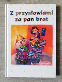 "Z przysłowiami za pan brat" Renata Piątkowska