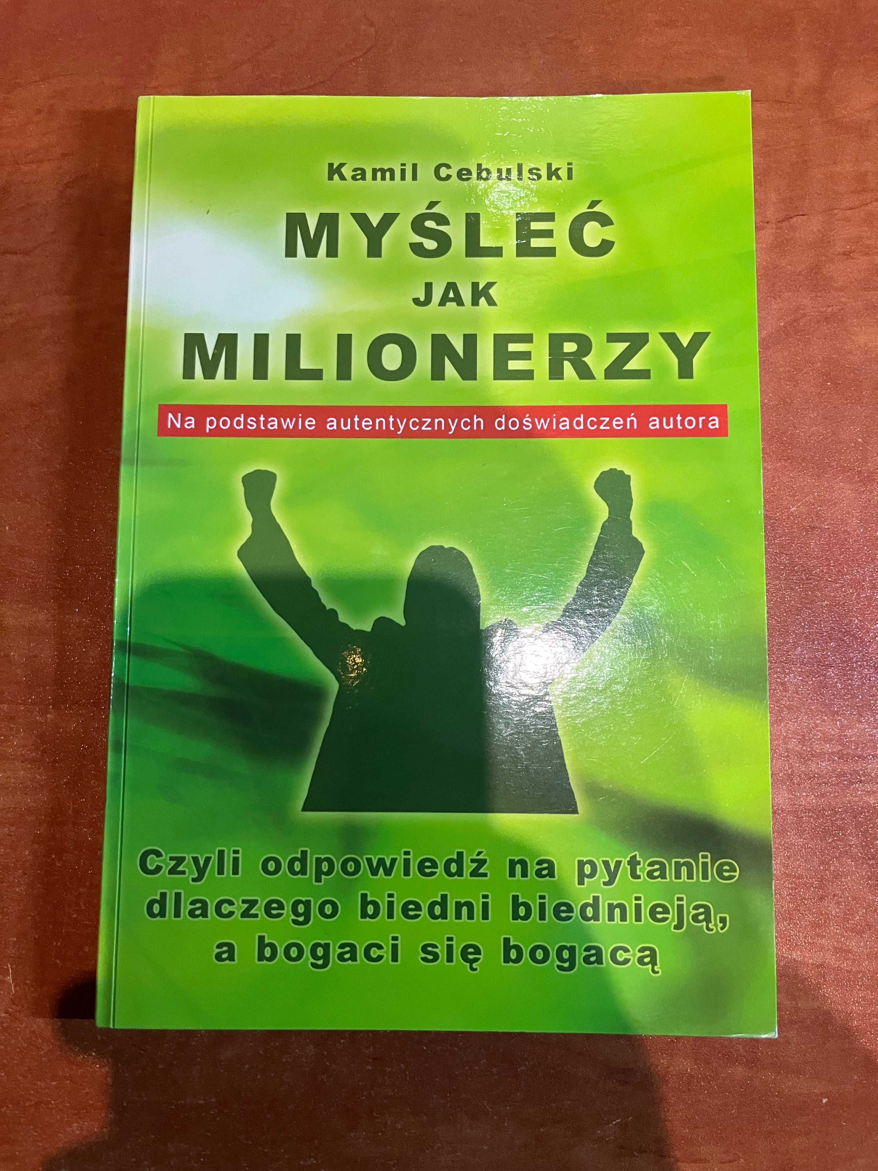 Myśleć Jak Milionerzy. Czyli odpowiedź na pytanie dlaczego ...