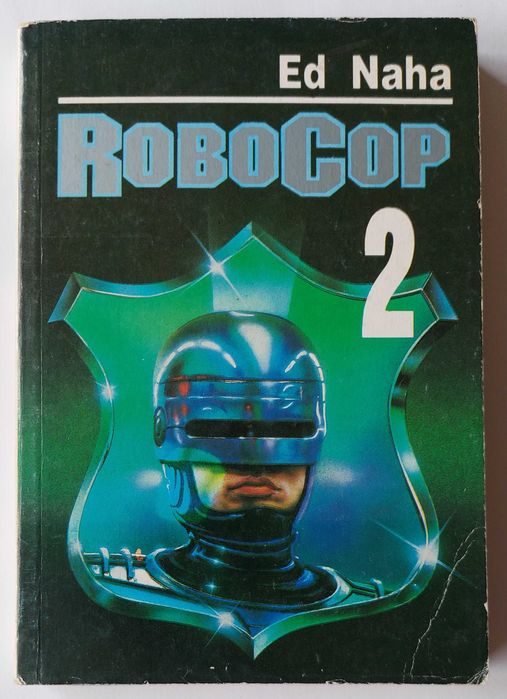 Robocop 2 - Ed Naha