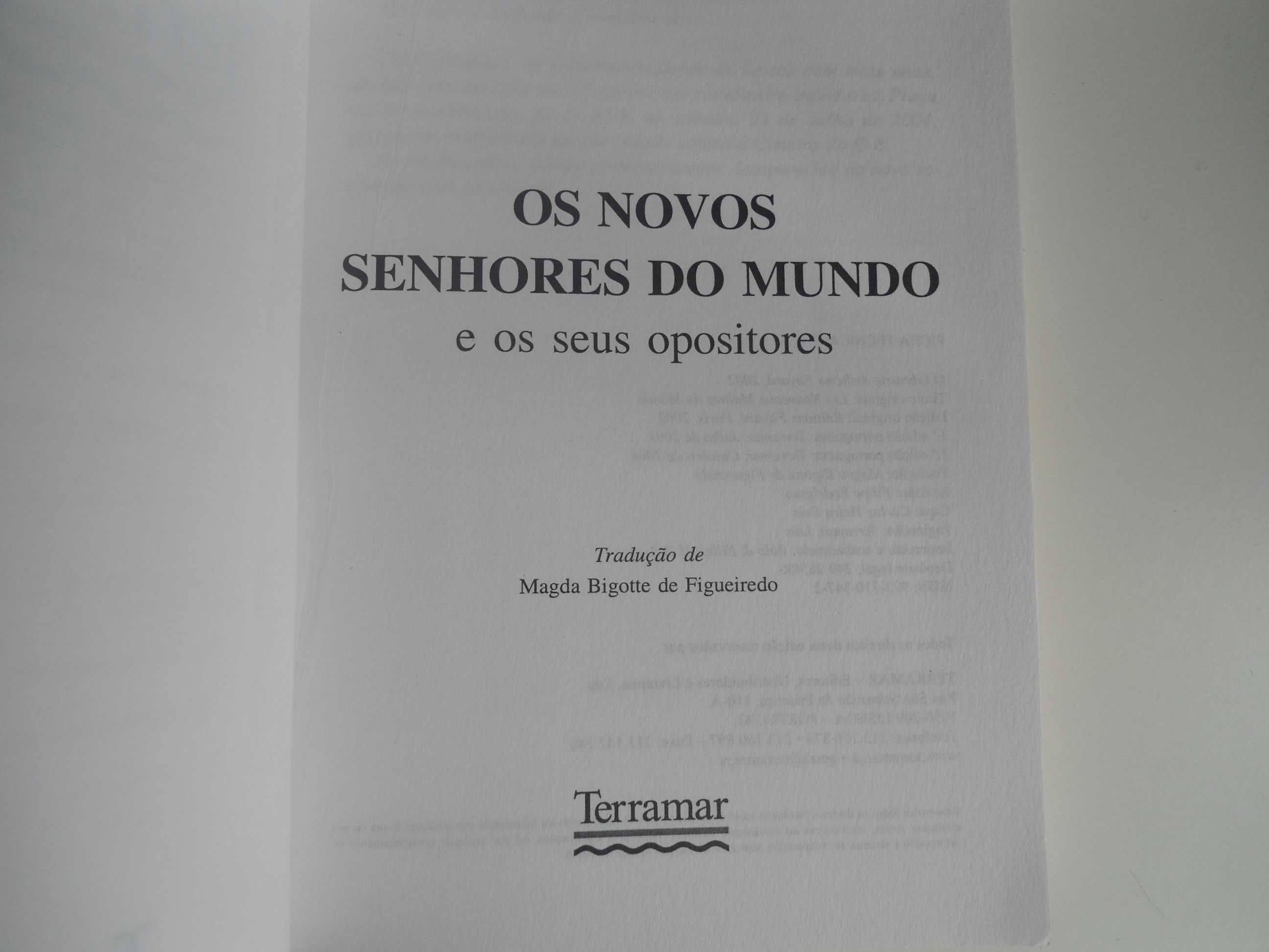 Os Novos Senhores do Mundo e os seu opositores de Jean Ziegler