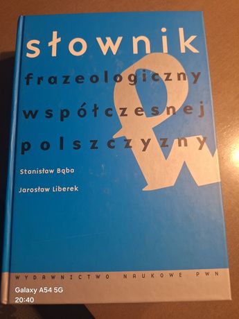 Słownik frazeologiczny współczesnej polszczyzny