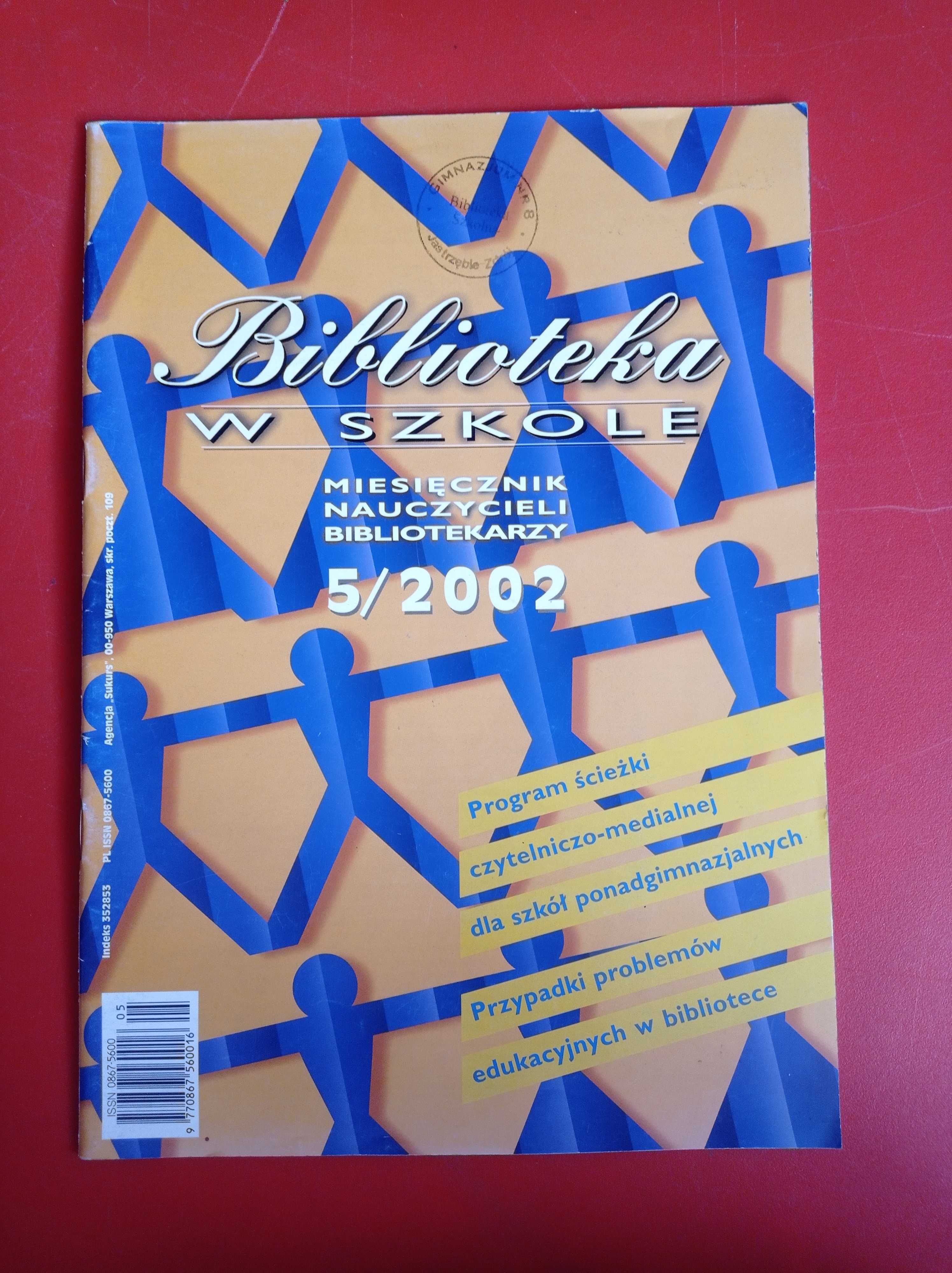 Biblioteka w szkole, nr 5/2002, maj 2002