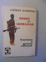 Almeida (Aníbal);Fascismo e Guerra Colonial