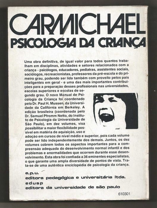 PSICOLOGIA DA CRIANÇA 1
Bases Biológicas do Desenvolvimento
Carmichel