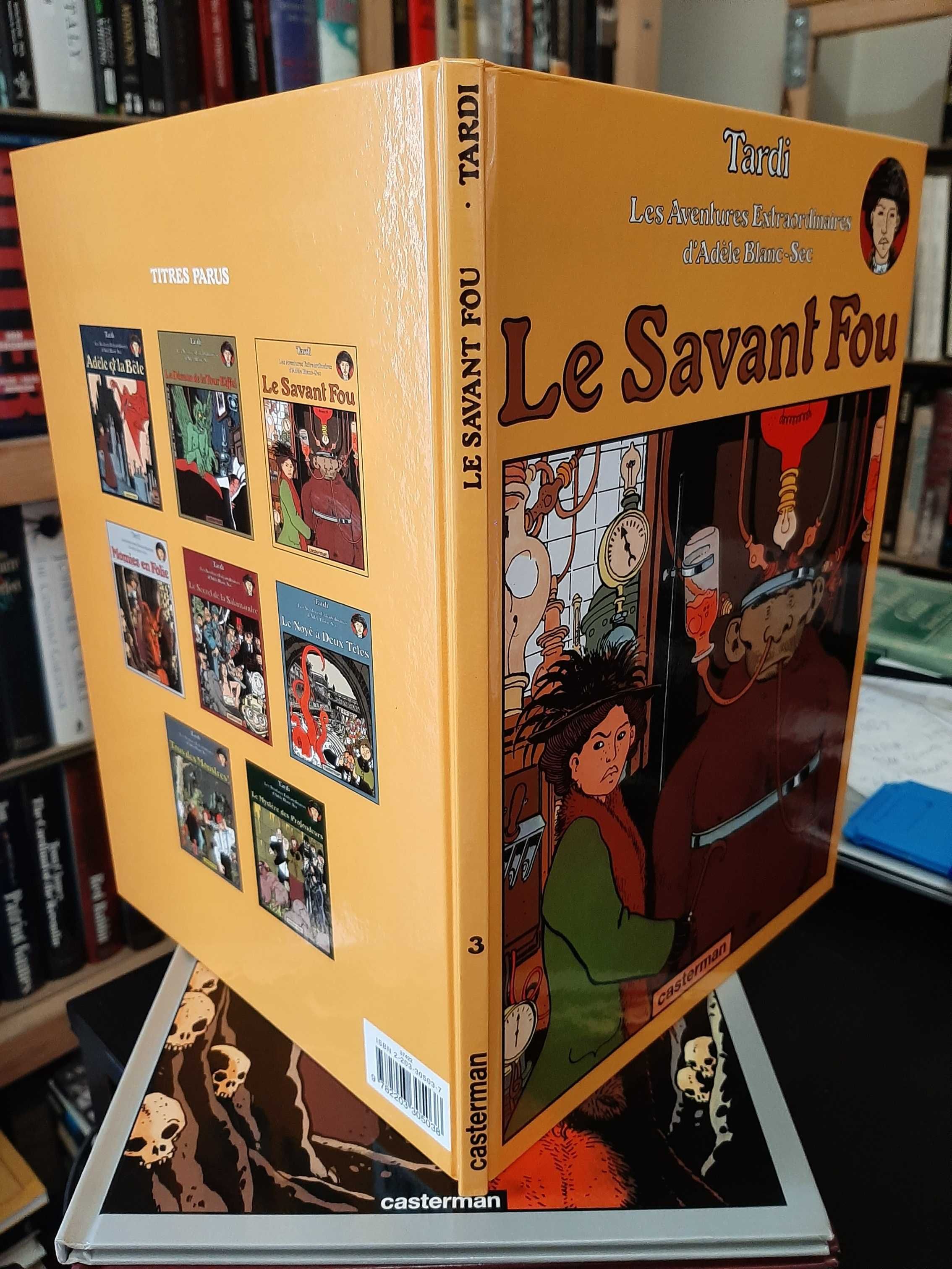 Tardi – Adèle Blanc-Sec – Vol 3: Le Savant Fou – Língua FR