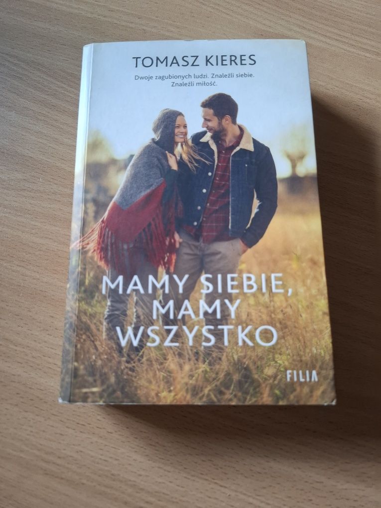 "Mamy siebie mamy wszystko"