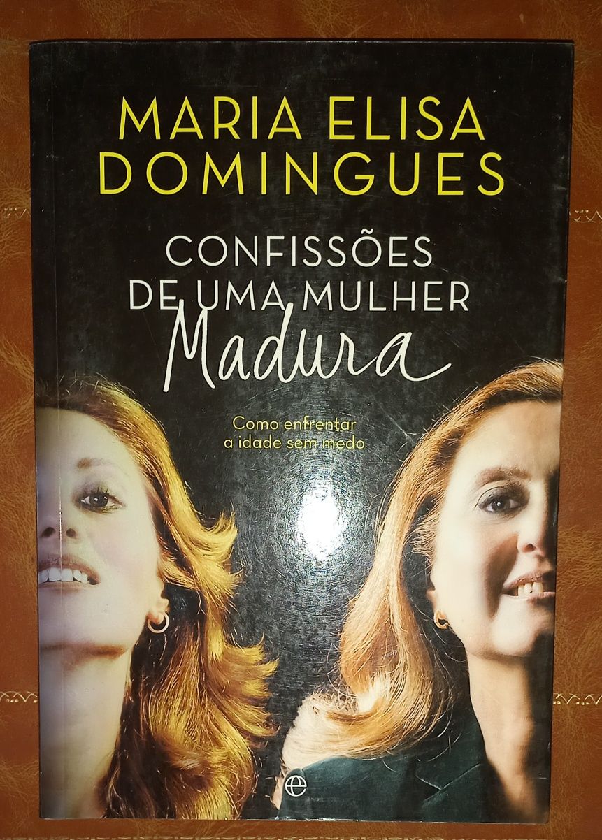Livro de Maria Elisa Domingues,Confissões de uma mulher madura.