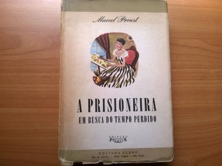 A Prisioneira - Marcel Proust (Vol 5 de Em Busca do Tempo Perdido)