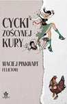 Cycki Zoścynej kury. Wagant