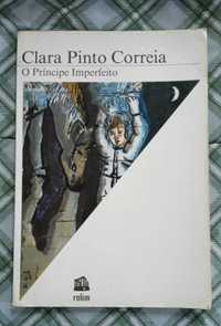 O Principe Imperfeito - Clara Pinto Correia