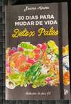 Livro: 30 Dias para Mudar de Vida, Detox Paleo