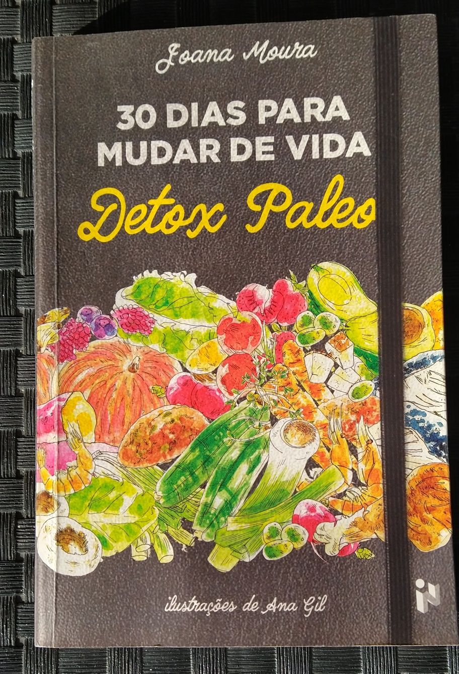 Livro: 30 Dias para Mudar de Vida, Detox Paleo