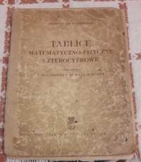 "Tablice matematyczno-fizyczne czterocyfrowe", W. Wojtowicz