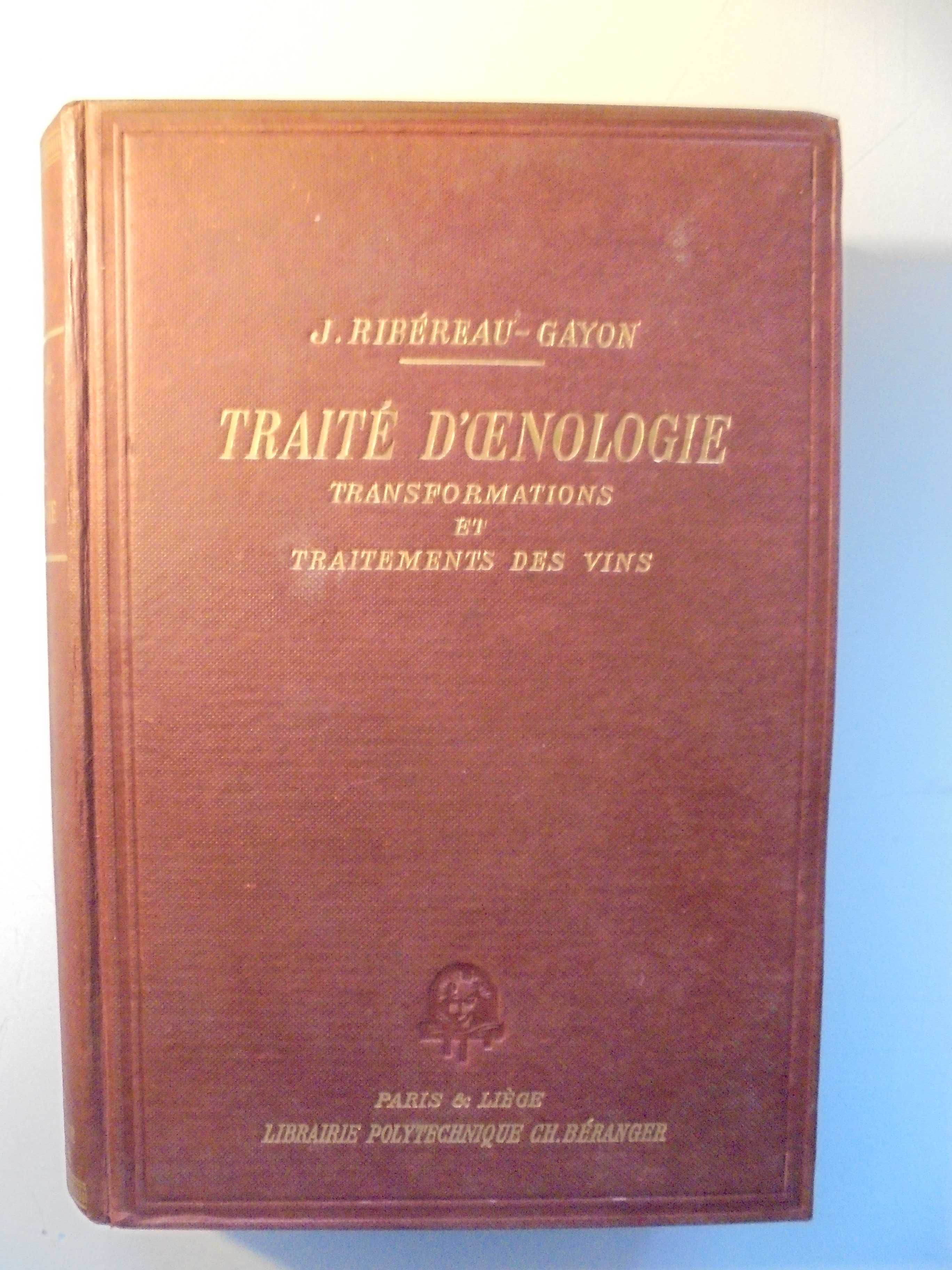 Vinhos-Gayon (J.Ribérau);Traité D´oenologie-Transformations