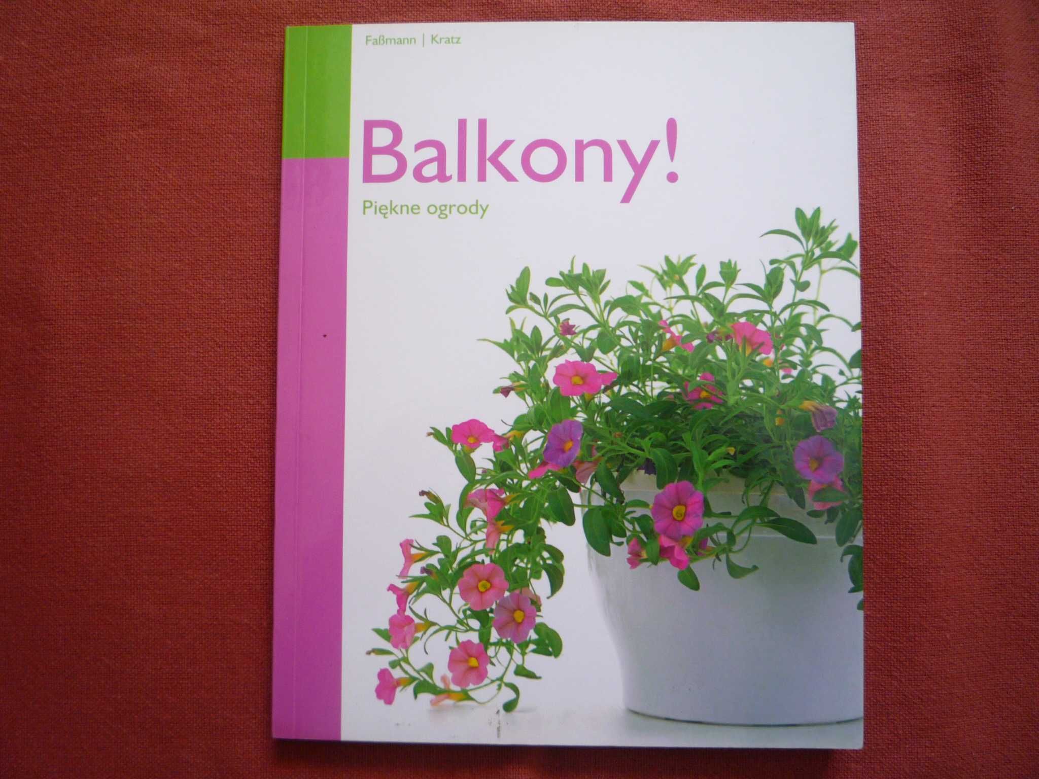 Książka Balkony Piękne Ogrody Poradnik