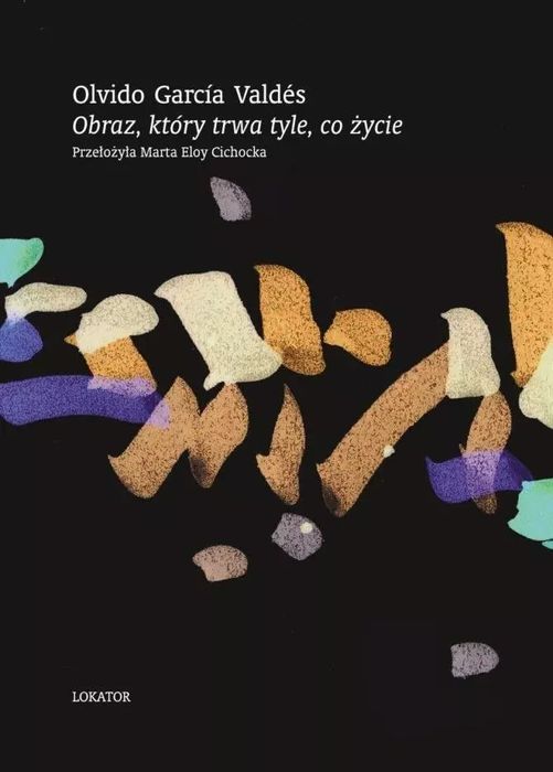 Obraz, który trwa tyle, co życie. Lokator