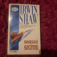 „Dosięgnąć Szczytu” Irwin Shaw – Porywająca Opowieść o Żądzy Sukcesu