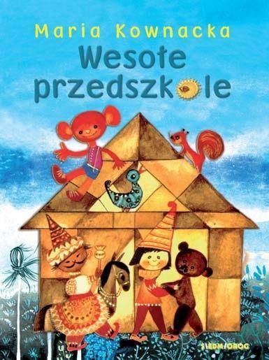 Wesołe Przedszkole, Maria Kownacka