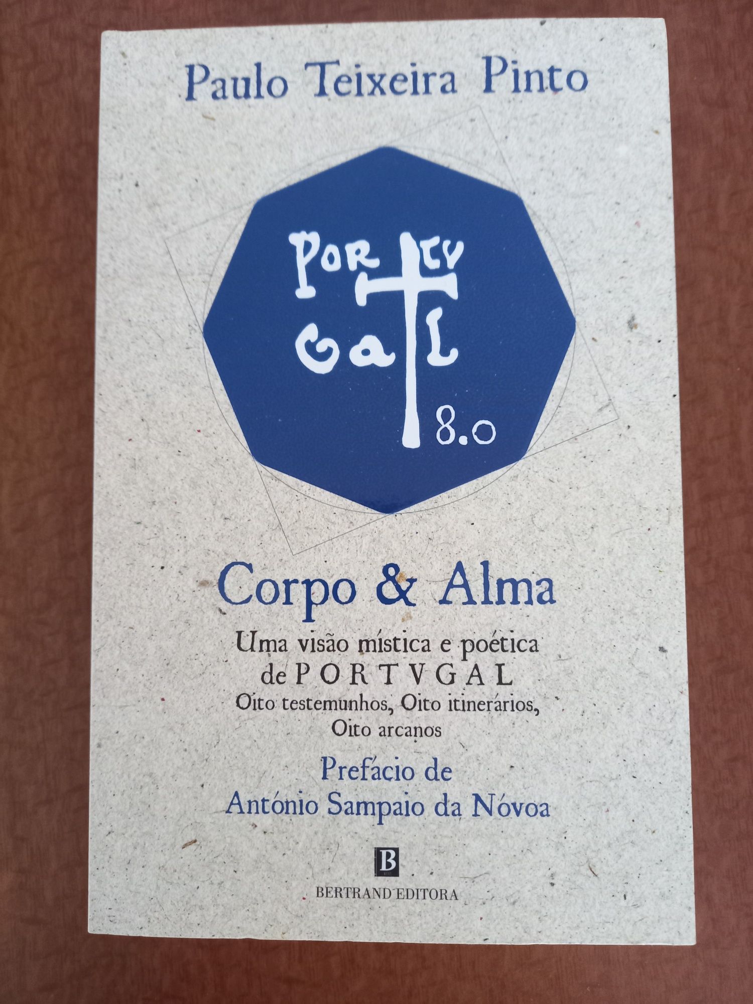 Corpo & Alma- Paulo Teixeira Pinto