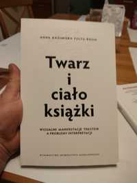 Twarz i ciało książki - Anna Kazimiera Folta-Rusin