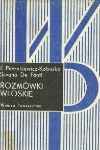 Rozmówki Włoskie Ewa. Pietrzkiewicz-Kobosko Ax12985