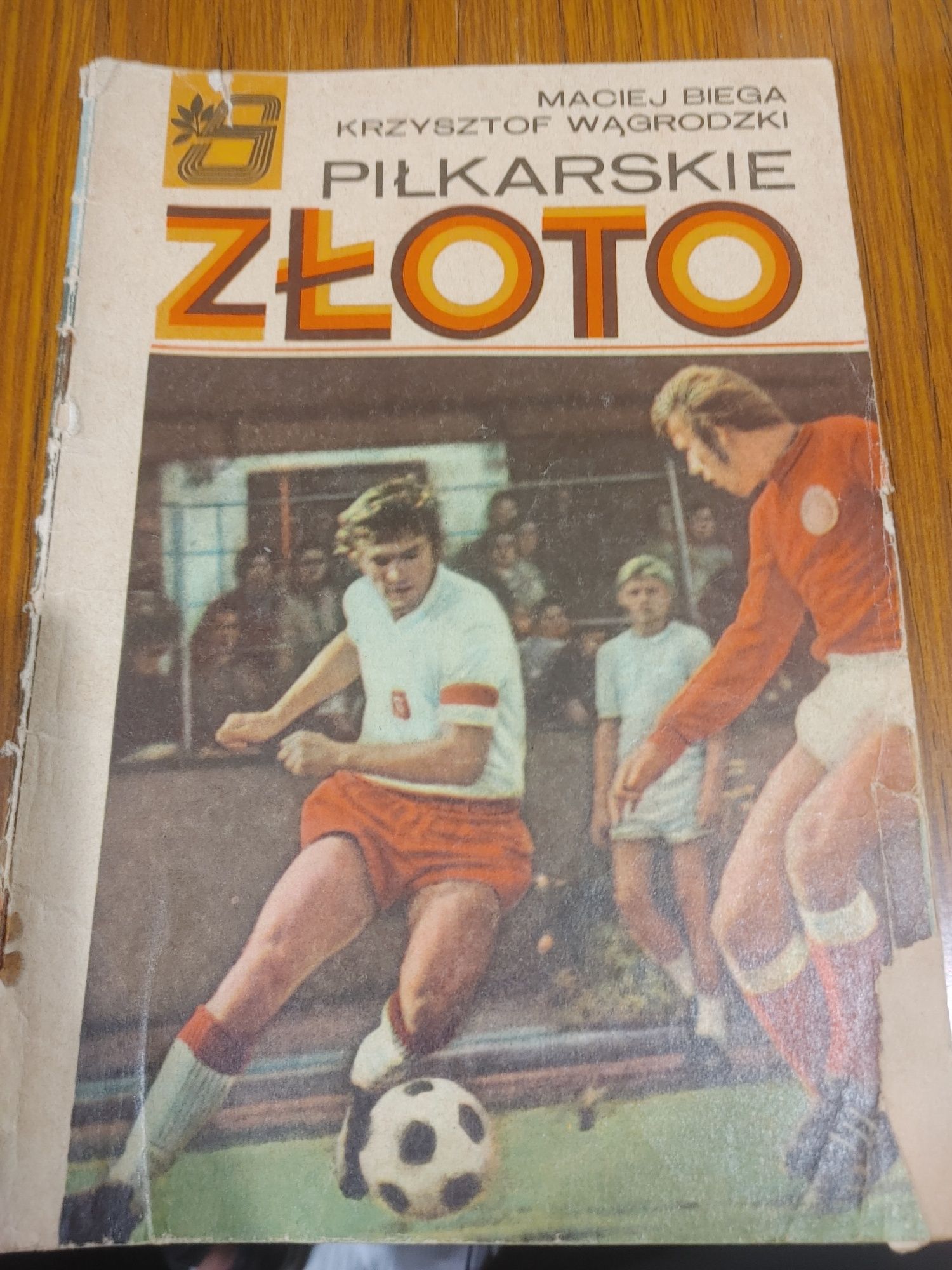 Piłkarskie złoto.  Maciej Biega Krzysztof Węgrodzki.