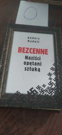 Bezcenne Naziści opętani sztuką Anders Rydell