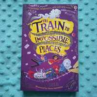 The Train to Impossible Places Usborne