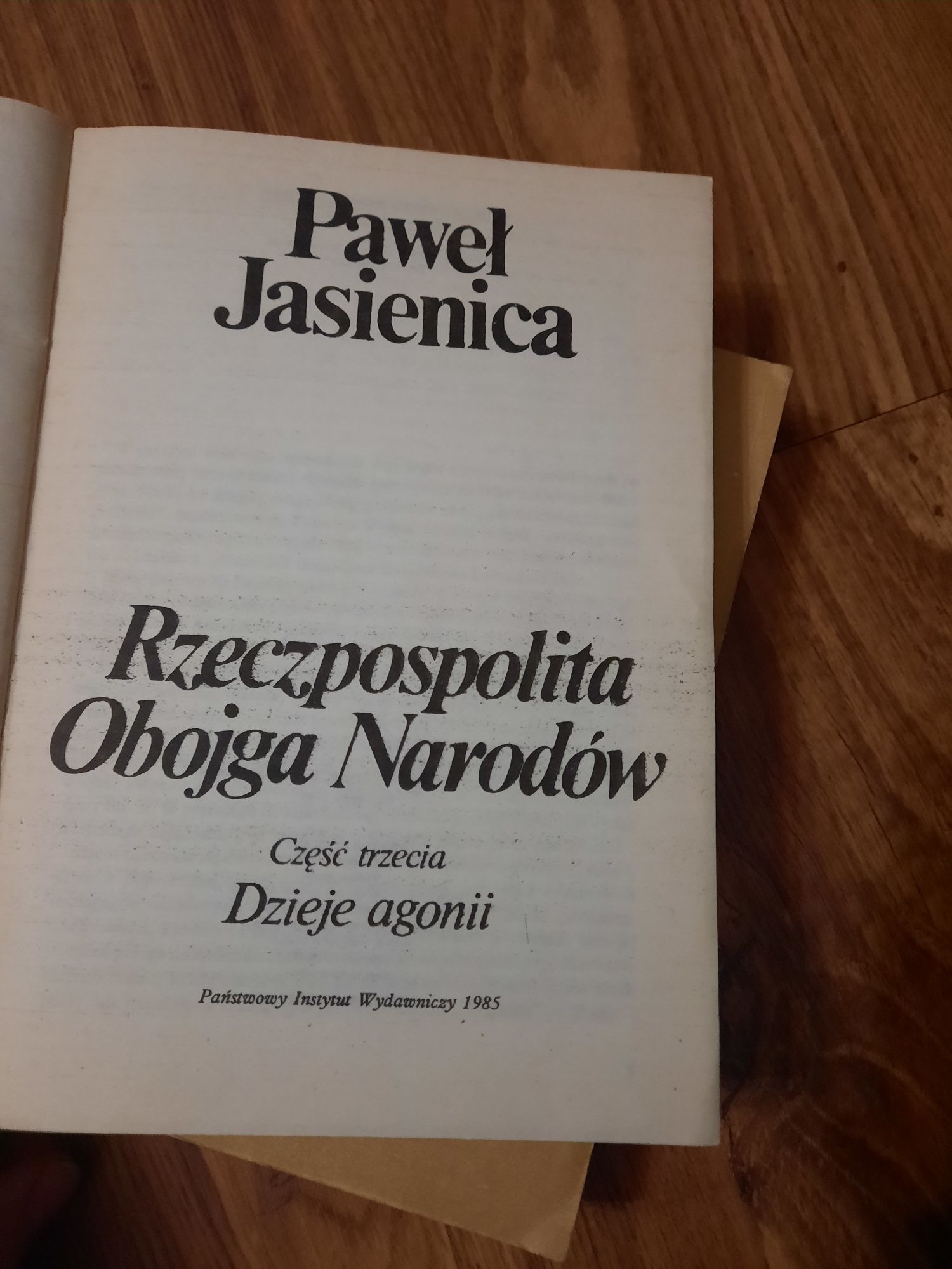 Rzeczpospolita Obojga Narodów Paweł Jasienica